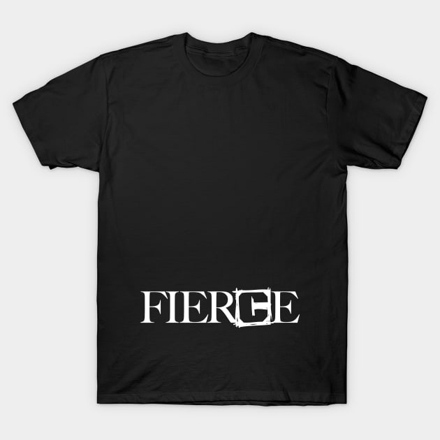 Fierce T-Shirt by Church Store